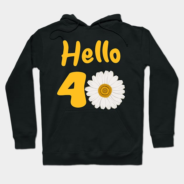 40th Birthday Hoodie by Hsbetweenus